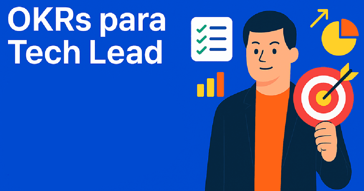 OKRs para Tech Lead